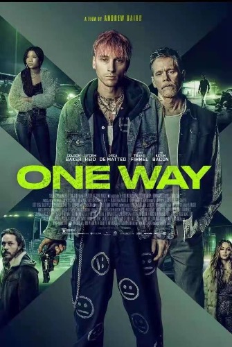 生死时速，别无选择！欧美最新动作惊悚电影【单向逃离 】One Way  2022 【来源：赤道365论坛】 帖子ID:7406 生死,生死时速,时速,别无选择,选择